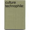 Culture technophile: door Mahdi Amri