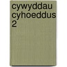 Cywyddau Cyhoeddus 2 door Myrddin ap Dafydd