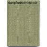 Dampfturbinentechnik door B. Cher Gruppe