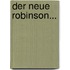 Der Neue Robinson...