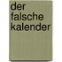 Der falsche Kalender
