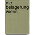 Die Belagerung Wiens