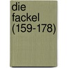 Die Fackel (159-178) door Karl Kraus