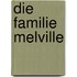 Die Familie Melville