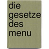 Die Gesetze des Menu by Menu
