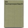 Die Hermannsschlacht door Christian Dietrich Grabbe