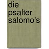 Die Psalter Salomo's by Ephraem Geiger Eduard