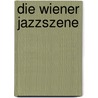 Die Wiener Jazzszene door Stefanie Bramboeck