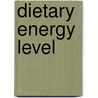 Dietary Energy Level by Azizah Amri