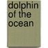 Dolphin of the Ocean
