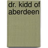 Dr. Kidd of Aberdeen door James Stark