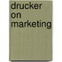 Drucker on Marketing