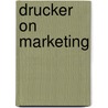 Drucker on Marketing door William Cohen