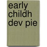 Early Childh Dev Pie by Jeffrey Trawick-Smith