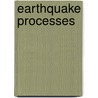 Earthquake Processes door X. Yin