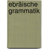 Ebräische Grammatik door August Friedrich Pfeiffer