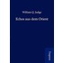 Echos aus dem Orient