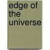 Edge of the Universe door Paul Halpern