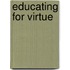 Educating For Virtue