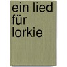 Ein Lied für Lorkie door Jennifer Castles
