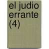 El Judio Errante (4) by Eug ne Sue