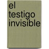 El testigo invisible door Carmen Posadas