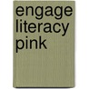 Engage Literacy Pink by Lisa Thorpe