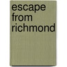 Escape from Richmond door Mary Lu Warstler