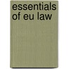 Essentials Of Eu Law by August Reinisch
