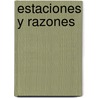 Estaciones y Razones door Meish Goldish