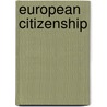 European Citizenship by Beáta Schvets