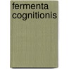 Fermenta Cognitionis door Franz Xaver Von Baader
