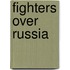 Fighters Over Russia