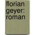 Florian Geyer: Roman