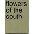 Flowers of the South