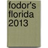 Fodor's Florida 2013