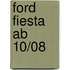 Ford Fiesta ab 10/08