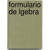 Formulario de Lgebra by Carlos David Laura Quispe
