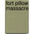 Fort Pillow Massacre