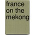 France on the Mekong