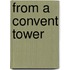 From a Convent Tower
