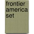 Frontier America Set