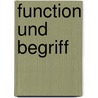 Function Und Begriff door Frege Gottlob