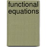 Functional Equations door David Leigh-Lancaster