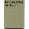 Fundamentos de Linux door Sergio AdriáN. Martin