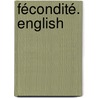 Fécondité. English door Émile Zola
