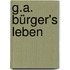 G.a. Bürger's Leben