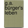 G.a. Bürger's Leben door Döring Heinrich
