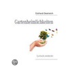 Gartenheimlichkeiten door Eckhard Oestreich