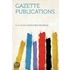 Gazette Publications